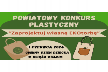 Powiatowe ekowydarzenia w Dniu Dziecka w Książu Wielkim